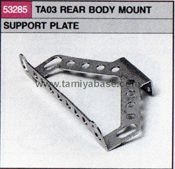 TAMIYA 53285 TA03 REAR BODY MOUNT SUPPORT PLATE